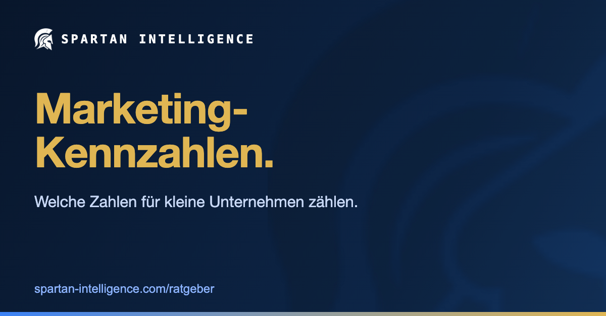Marketing-Kennzahlen. Welche Zahlen für kleine Unternehmen zählen.